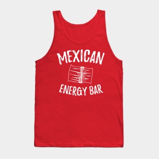 Mexican energy bar - white letter design Tank Top